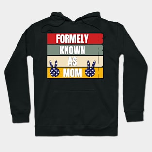 Bruh Formerly known as Mom Gifts for Mom Mother's Day 4TH JULLY Hoodie